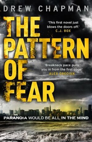 The Pattern of Fear by Drew Chapman