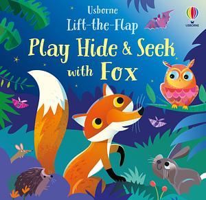 Play Hide & Seek with Fox by Sam Taplin
