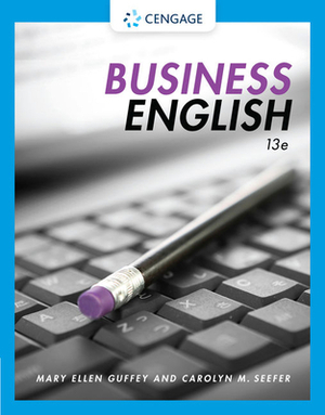 Business English by Mary Ellen Guffey, Carolyn M. Seefer