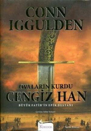 Ovaların Kurdu Cengizhan by Conn Iggulden
