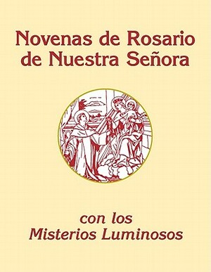 Novenas de Rosario a Nuestra Senora- Pocket Size: Incluyendo Los Misterios de Luz by Charles V. Lacey