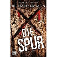 Die Spur by Richard Laymon