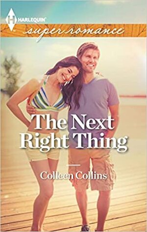 The Next Right Thing by Colleen Collins