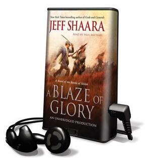 A Blaze of Glory by Jeff Shaara