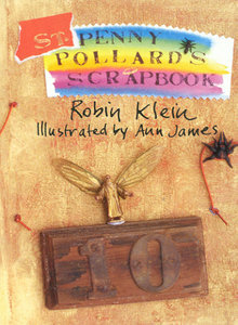 Penny Pollard's Scrapbook by Ann James, Robin Klein