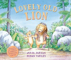 Lovely Old Lion by Julia Jarman