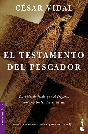 El testamento del pescador by César Vidal