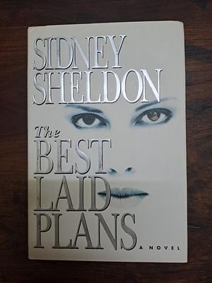 The Best Laid Plans by Sidney Sheldon