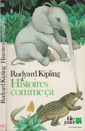 Histoires Comme ça by Rudyard Kipling