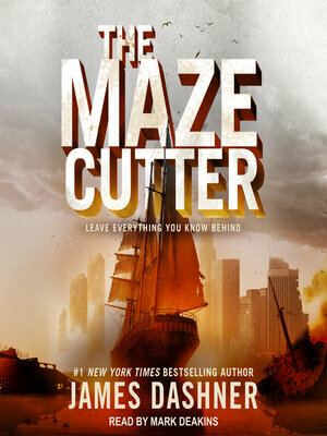The Maze Cutter by James Dashner