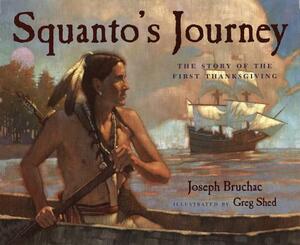 Squanto's Journey: The Story of the First Thanksgiving by Joseph Bruchac