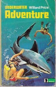 Underwater Adventure by Willard Price