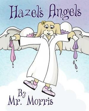 Hazel's Angels by Morris