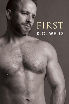 First by K.C. Wells