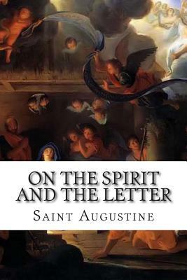 On the Spirit and the Letter by 