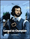 Watts Library: Samuel de Champlain by Liz Sonneborn