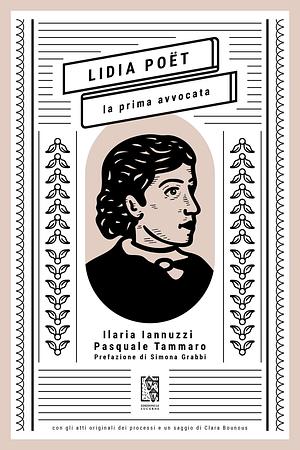 Lidia Poët: la prima avvocata by Pasquale Tammaro, Ilaria Iannuzzi