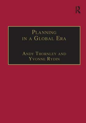 Planning in a Global Era by Andy Thornley