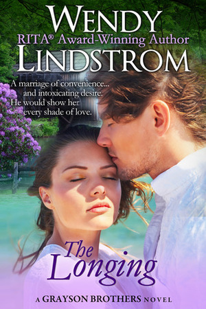 The Longing by Wendy Lindstrom