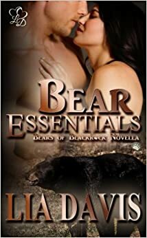 Bear Essentials by Lia Davis
