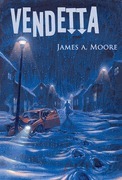 Vendetta by Alan M. Clark, Alex McVey, James A. Moore