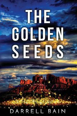 The Golden Seeds by Darrell Bain