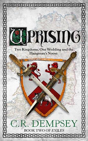 Uprising by C.R. Dempsey