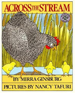 Across the Stream by Mirra Ginsburg