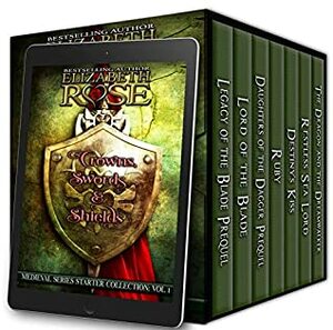 Crowns, Swords and Shields (Series Starter Collection Book 1) by Elizabeth Rose