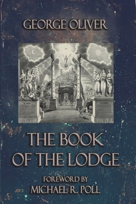 The Book of the Lodge by George Oliver