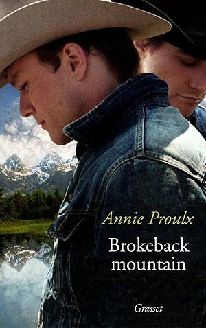 Brokeback mountain by Diana Ossana, Annie Proulx, Larry McMurtry