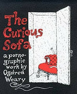 The Curious Sofa by Edward Gorey