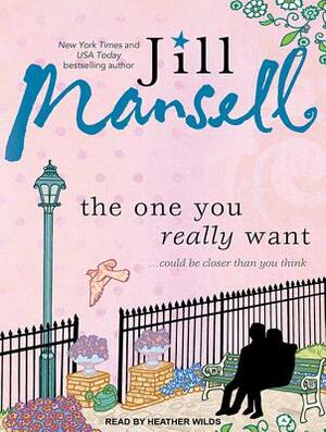 The One You Really Want by Jill Mansell