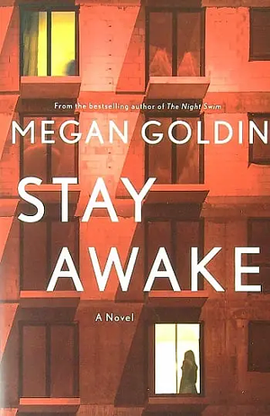 Stay Awake by Megan Goldin