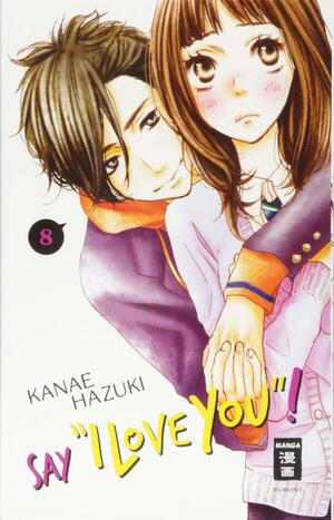 Say I love you! 08 by Kanae Hazuki
