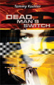 Dead Man's Switch by Tammy Kaehler