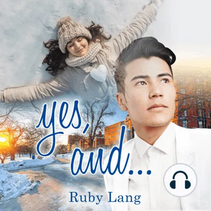 Yes, And... by Ruby Lang