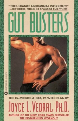Gut Busters: The 15-Minute-A-Day, 12-Week Plan by Joyce L. Vedral