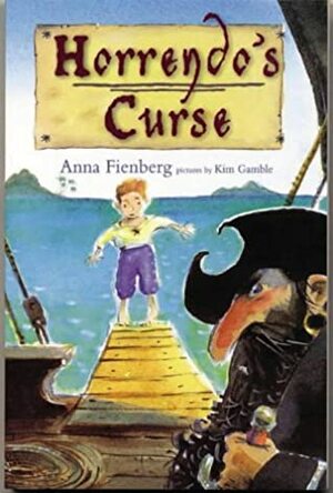 Horrendo's Curse by Kim Gamble, Anna Fienberg