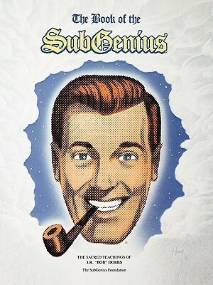 The Book of the SubGenius by SubGenius Foundation, Ivan Stang