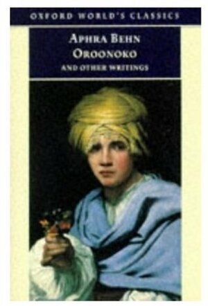 Oroonoko and Other Writings by Aphra Behn, Paul Salzman