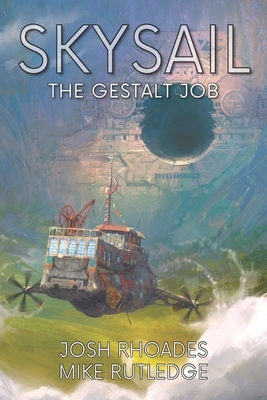 The Gestalt Job by Josh Rhoades, Mike Rutledge