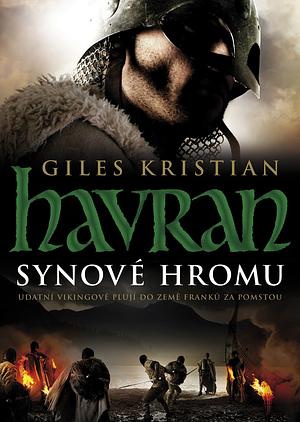 Havran: Synové hromu by Giles Kristian