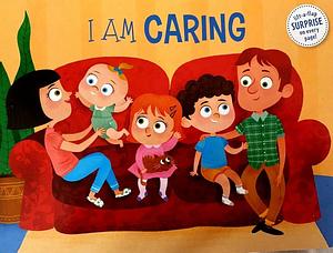 I Am Caring by The Clever Factory Inc