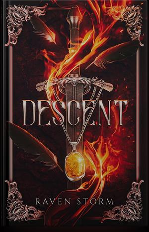 Descent: The Demon Chronicles by Raven Storm, Raven Storm