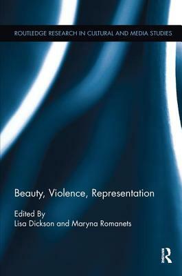 Beauty, Violence, Representation by 