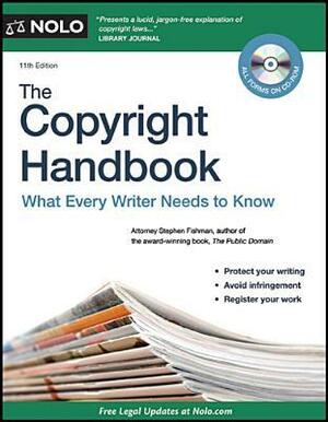 The Copyright Handbook: What Every Writer Needs to Know by Stephen Fishman