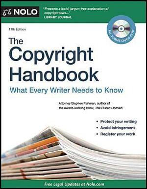 The Copyright Handbook: What Every Writer Needs to Know by Stephen Fishman