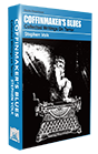 Coffinmaker's Blues: Collected Writings On Terror by David Pirie, Stephen Volk