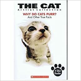 The Cat: Why Do Cats Purr? and Other True Facts by Apple Jordan